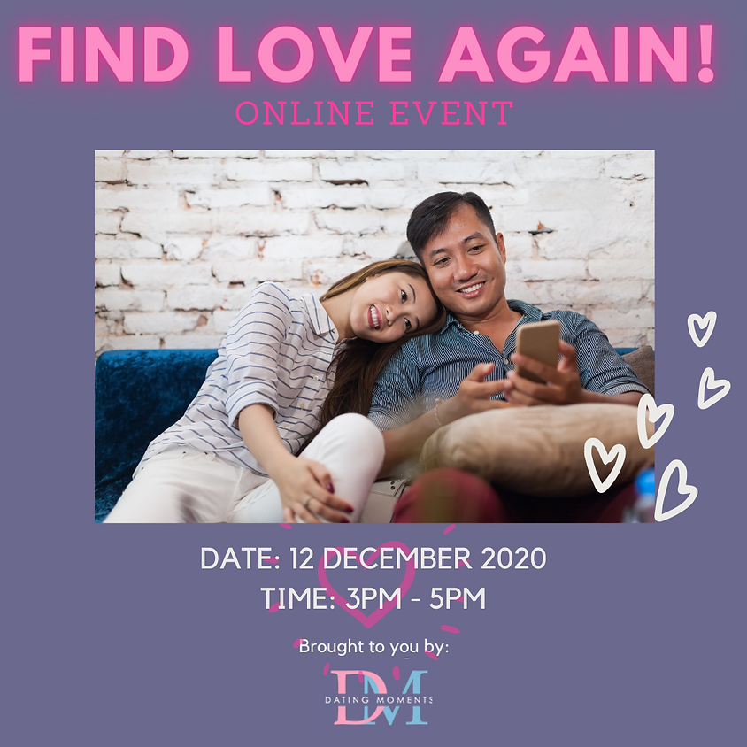 SOLD OUT! Find Love Again (F 27-42, M 30-45) (Online)