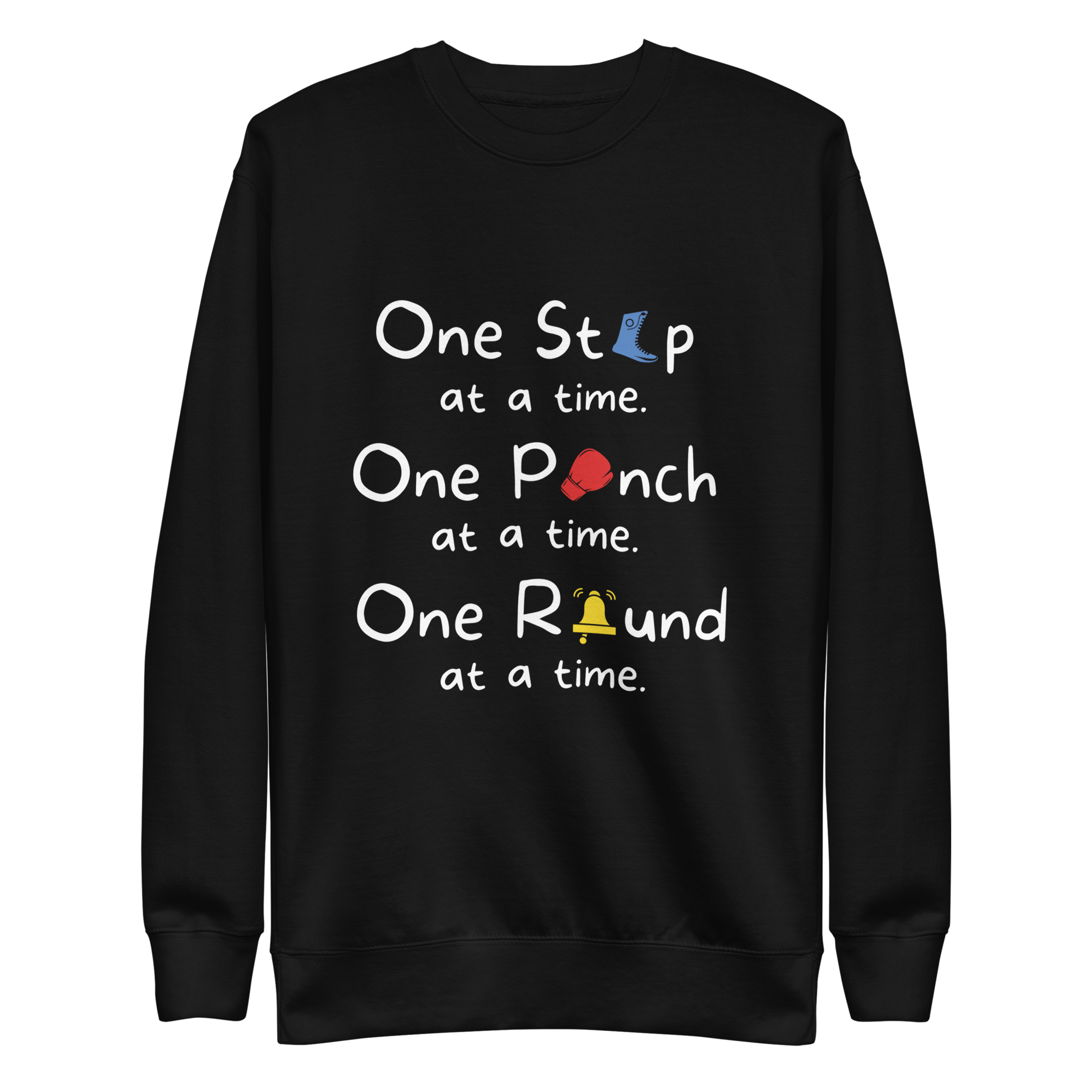 One Step at a Time - Unisex Premium Sweatshirt