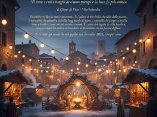 🎄DICEMBRE IN TUSCIA 2025