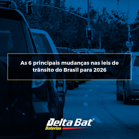 As 6 principais mudanças nas leis de trânsito do Brasil para 2026