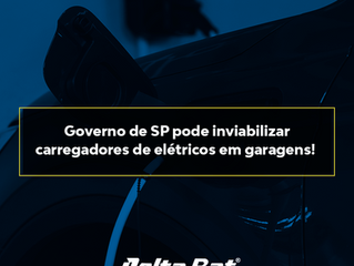 Governo de SP pode inviabilizar carregadores de elétricos em garagens