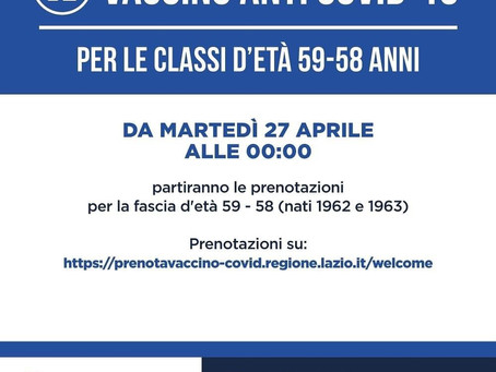 DA MARTEDI' 27 APRILE APERTE LE VACCINAZIONI PER CLASSE DI ETA' 59-58 ANNI.