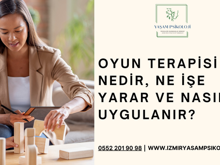 Oyun Terapisi: Nedir, Ne İşe Yarar ve Nasıl Uygulanır?