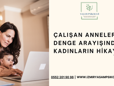 Çalışan Anneler: Denge Arayışındaki Kadınların Hikayesi