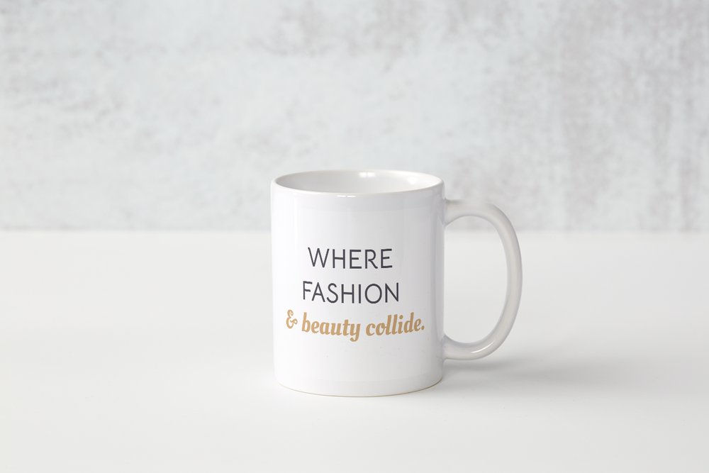 Where Fashion & Beauty Collide Mug