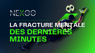 La Fracture Mentale des Dernières Minutes : Pourquoi le Football n'est Jamais Fini ?