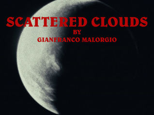 "SCATTERED CLOUDS" Par Gianfranco Malorgio