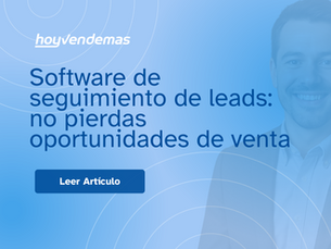 Software de seguimiento de leads: no pierdas oportunidades de venta