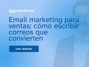 Email marketing para ventas: como escribir correos que convierten