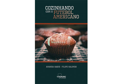 Cozinhando com o Futebol Americano e sua maneira de aproximar os fãs do seu time na NFL