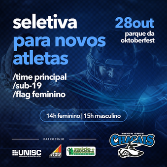 Dia 28 é dia de seletiva no Chacais, participe!