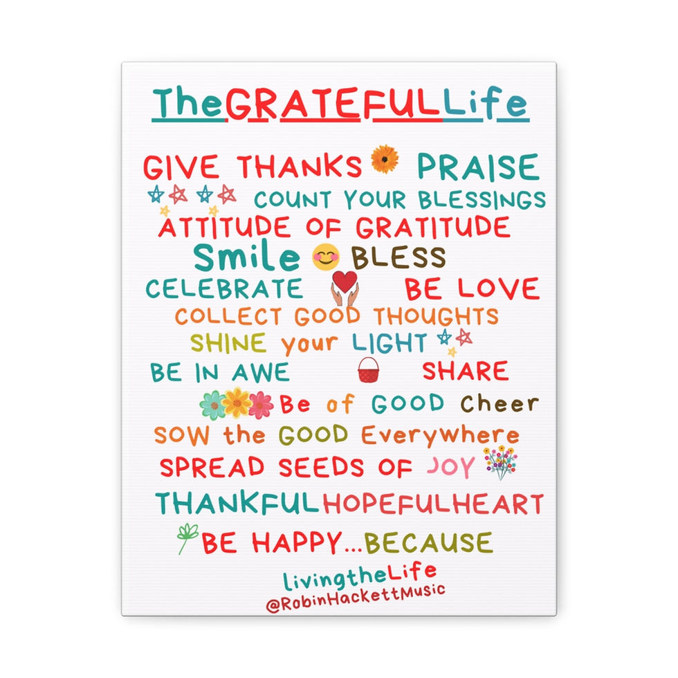 Thumbnail: The Grateful Life Canvas Gallery Wraps