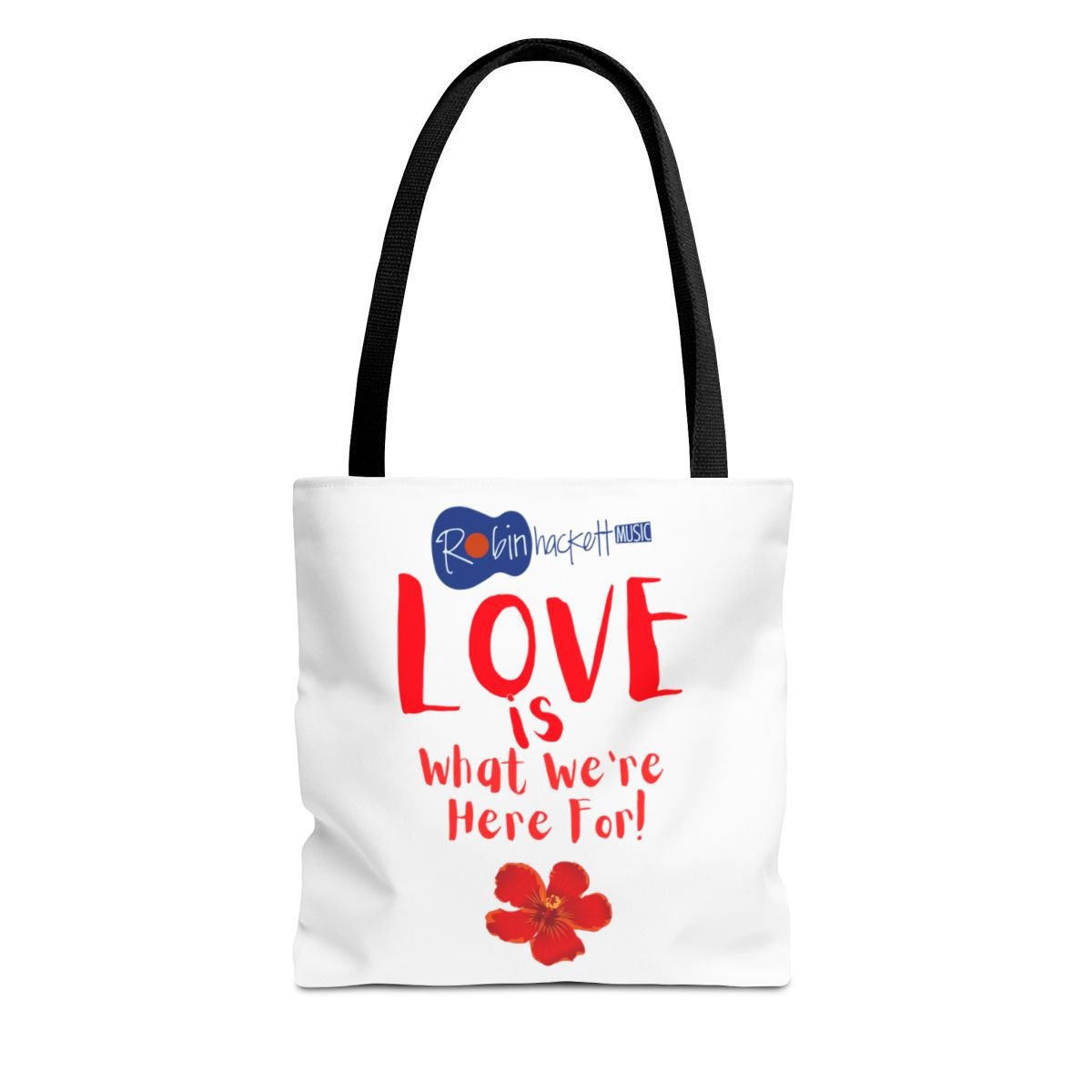 Love is What We're Here For Tote Bag (AOP)