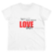 What would Love Do Women's Midweight Cotton Tee