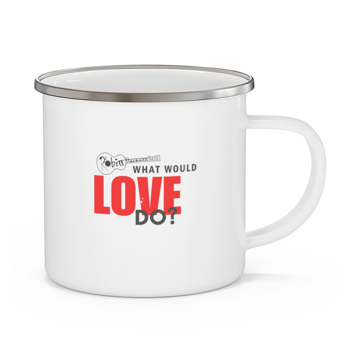 What Would Love Do Enamel Camping Mug