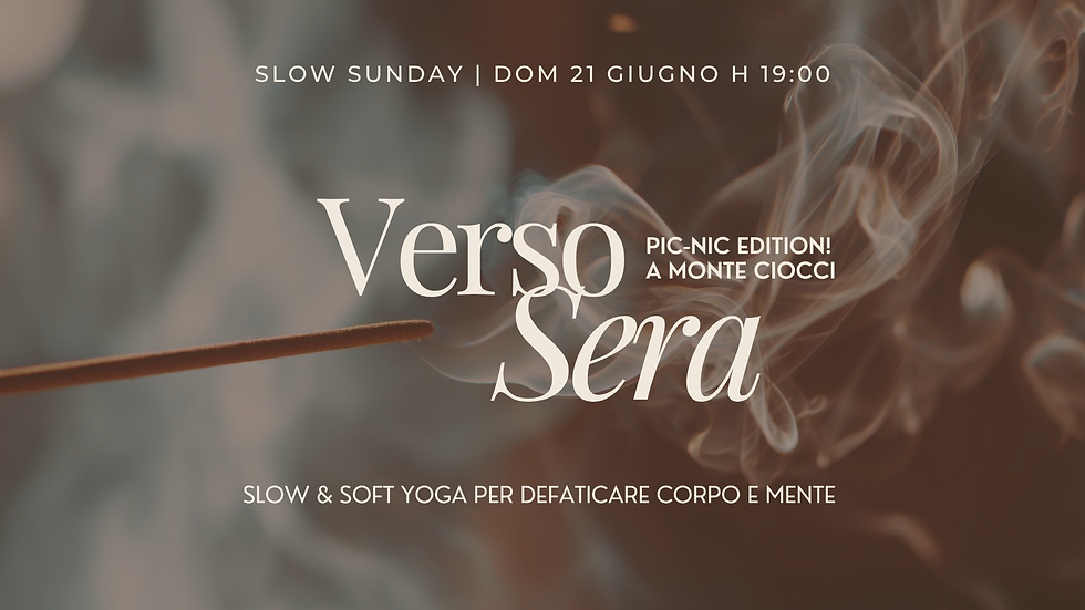 ☽︎ SLOW SUNDAY • Verso Sera, Soft Yoga a Monte Ciocci