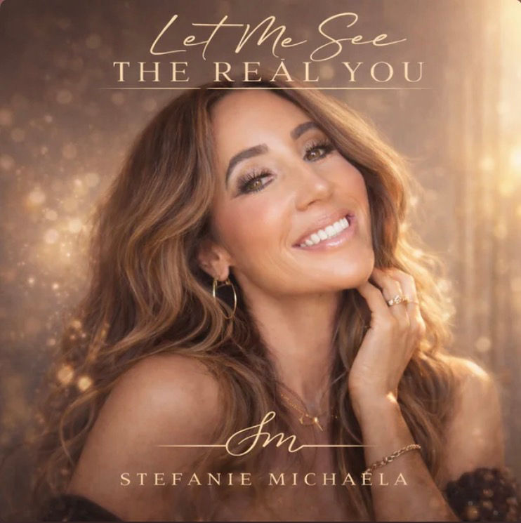 “LET ME SEE THE REAL YOU” by Stefanie Michaéla