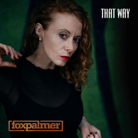 “THAT WAY” by Foxpalmer