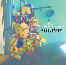 “Bass River Sessions” by The Timbre Project