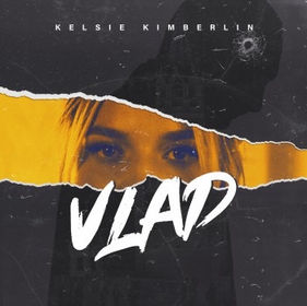 “VLAD” by Kelsie Kimberlin