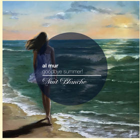 “GOODBYE SUMMER” by Al Mur