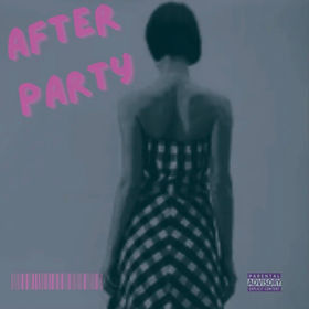 “AFTER PARTY” by T-FINNY