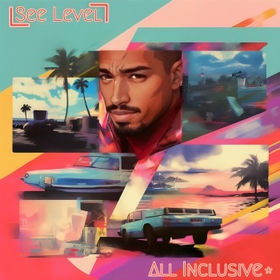 “ALL INCLUSIVE” by See Level