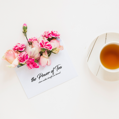 The Power of Tea
