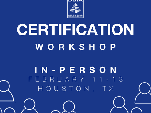 DBIA 2026 In-Person Certification Workshop - February 11-13 (Houston, TX)