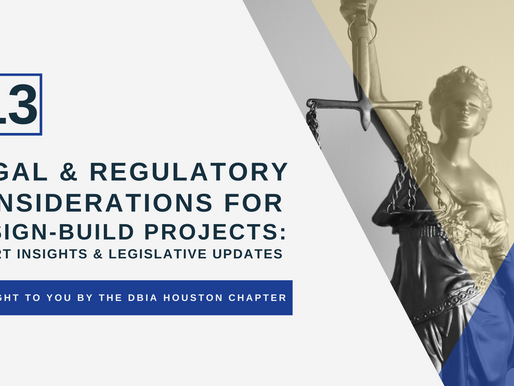 DBIA Houston - Legal & Regulatory Considerations for Design-Build Projects