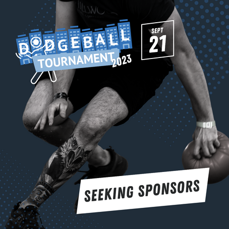 The 2023 Dodgeball Tournament – SPONSOR TODAY!