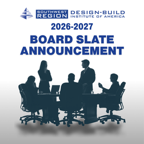 Notice of Slate & Leadership Announcements for the 2026–2027 DBIA-SW Board of Directors