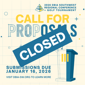 The 2026 DBIA-SW Regional Conference Call for Presentations is now closed.