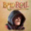 Bad Roll: The Dungeon of Naheulbeuk · version anglaise