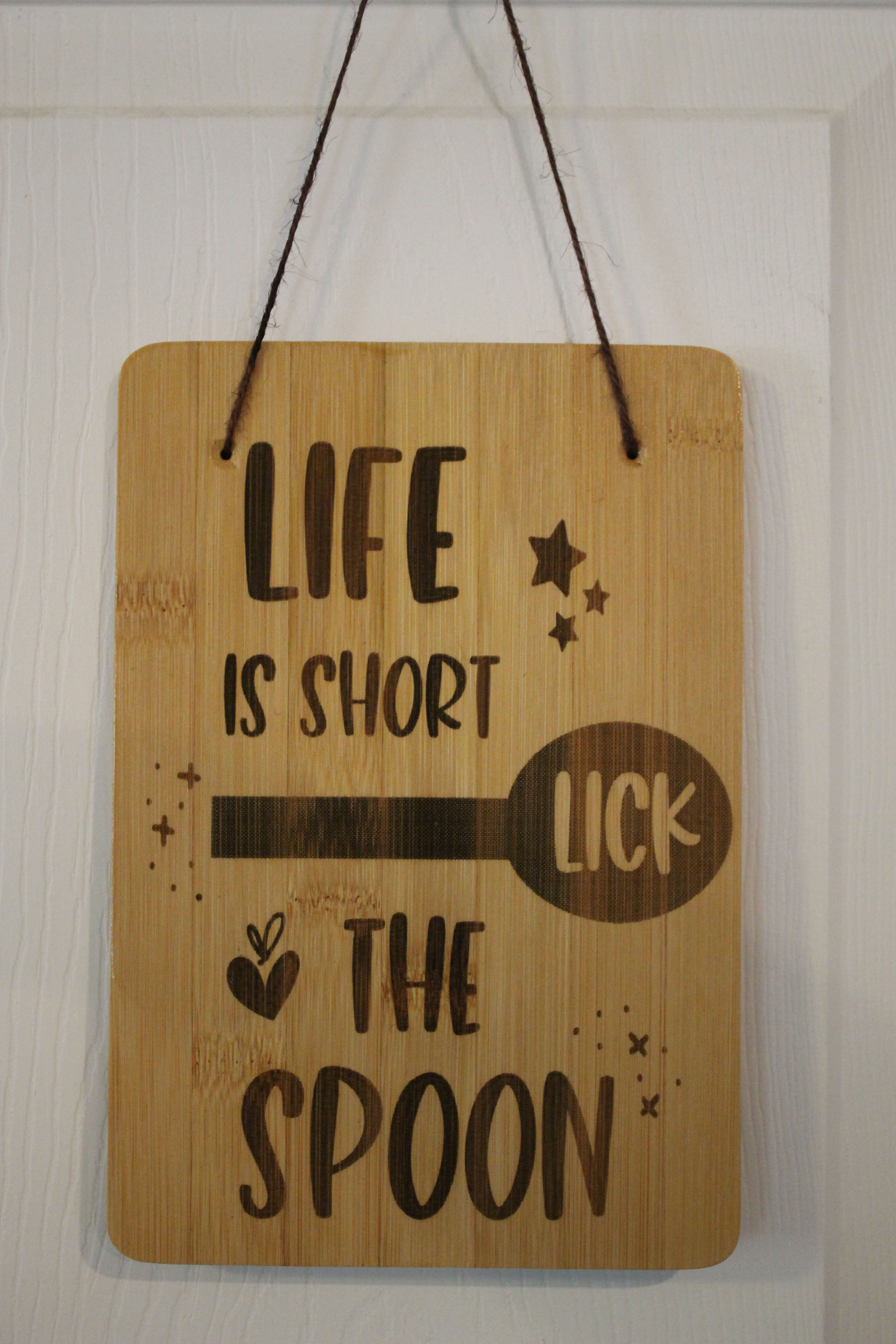 LICK THE SPOON Laser Engraved Bamboo Sign