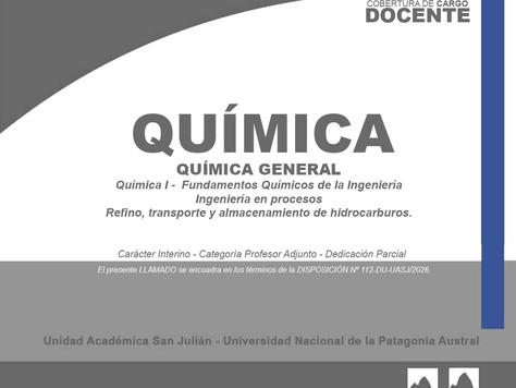 Llamado a Cobertura de Cargo Docente | Carácter Interino - Categoría Profesor Adjunto - Dedicación Parcial - Área: Química -Orientación: Química General