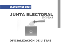 Elecciones 2025- Publicación de Oficialización de Listas de Escuelas
