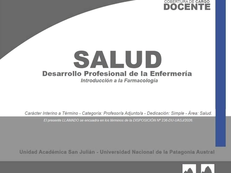 Cobertura de Cargo Docente Carácter Interino a Término - Categoría: Profesor/a Adjunto/a - Dedicación: Simple - Área: Salud