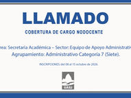 Llamado a Cobertura de Cargo NODOCENTE | Área: Secretaría Académica | Sector: Equipo de Apoyo Administrativo | Agrupamiento: Administrativo Categoría 7