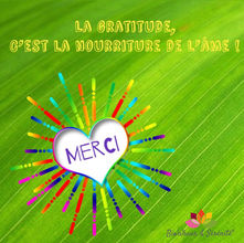 La gratitude, c'est la nourriture de l'âme