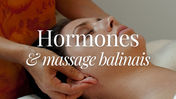 Hormones & massage : la magie de la mélatonine pour un sommeil profond