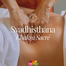 Svadhisthana, le Chakra Sacré
