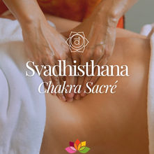 Svadhisthana, le Chakra Sacré