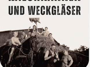 Kino im Kulturhaus - 5.8.2026 - "Milchkannen und Weckgläser"