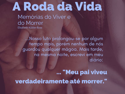 Viva verdadeiramente: lições inspiradoras de "A Roda da Vida"