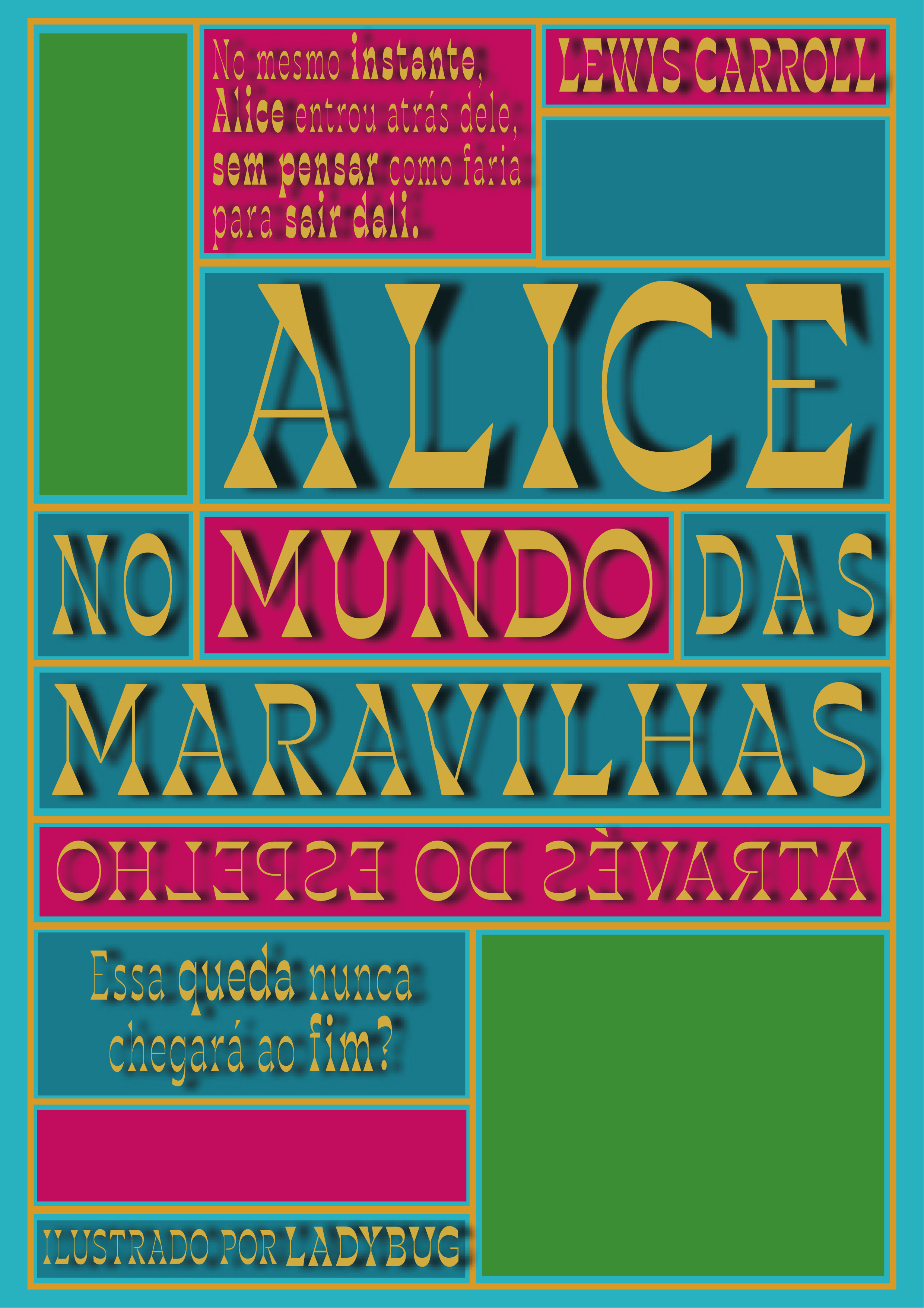 Alice no Mundo das Maravilhas: Através do Espelho
