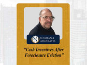 Cash Incentives After Foreclosure Eviction