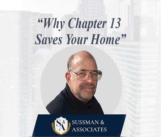 Why Chapter 13 Saves Your Home