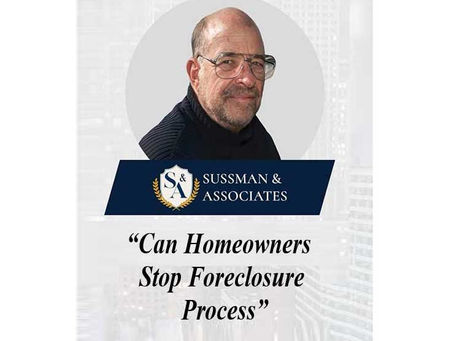 Can Homeowners Stop Foreclosure Process