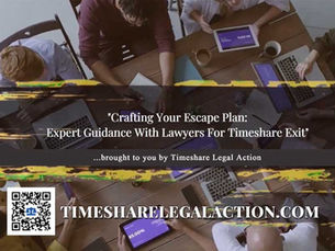 Guidance From Lawyers For Timeshare Exit